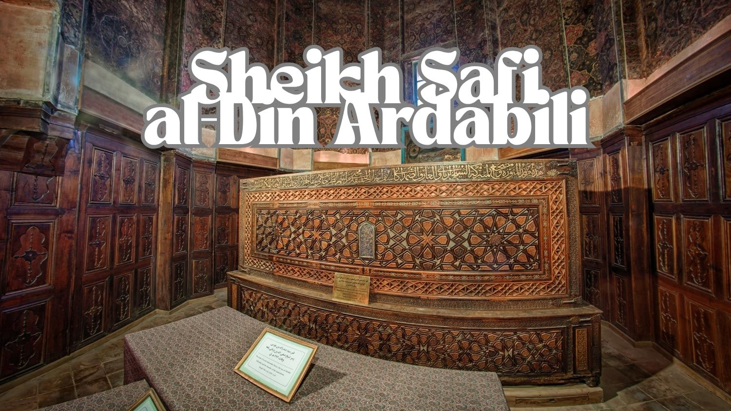 Sheikh Safi al-Din Ardabilis minnesdag